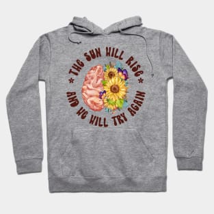 The Sun Will Rise Mental Health Awareness Matters Hoodie